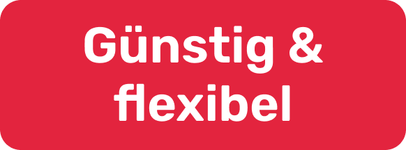 Rotes Rechteck mit weißer Aufschrift Günstig und flexibel